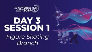 Day 3 - Figure Skating Branch Session 1 | 59th Ordinary Congress | Las Vegas 2024