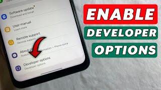 How to Enable Developer Options on Android Mobile - Full Guide