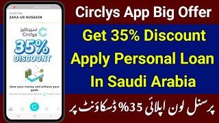 Circlys App Big Offer | Apply Personal Loan And Get 35% Discount | Circlys Loan App Payments