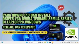 Cara Download Dan Install Driver VGA Nvidia Terbaru Untuk Semua Series VGA Nvidia