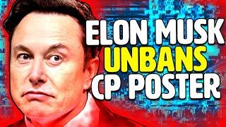 Elon Musk DEFENDS user posting CP on Twitter, UNBANS account!