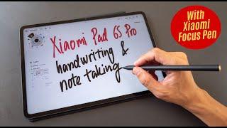 Xiaomi Pad 6S Pro: Note taking & handwriting review