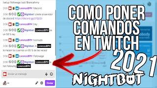 COMO PONER COMANDOS DIVERTIDOS PARA TWITCH !amor !followage !memide ETC