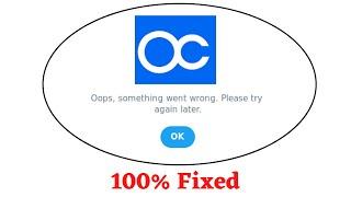 Fix OctaFX Oops Something Went Wrong Error. Please Try Again Later Problem Error Solved