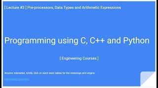 Lecture 3 - Preprocessors, Data Types and Arithmetic Expressions