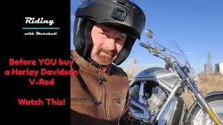 Before you buy a Harley Davidson V-rod