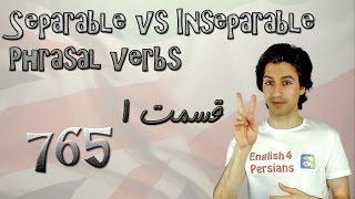 Separable vs inseparable phrasal verbs Part 1