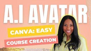 How To Use Canva AI Avatar Presenter To Record Online Course Lessons