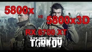 Escape from Tarkov / 5800x vs 5800x3D / RX 6700 XT / FPS test / 1440p