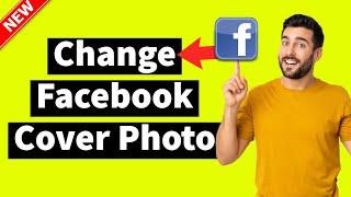 How to Change Facebook Cover Photo Without Notifying Anyone (2024)