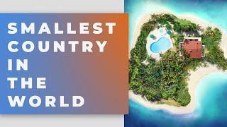 Smallest Country In The World