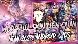 Mod Full 55 Skin Liên Quân v1 Mới Nhất Mùa s1 (2025) iOS + Android | Hz MOD