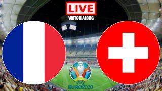 France vs Switzerland LIVE STREAM EURO 2020 Watchalong Info
