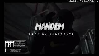 Mandem- prod.by.jude