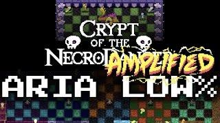 Crypt of the NecroDancer - Aria low% (Amplified)