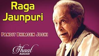 Raga Jaunpuri | Pandit Bhimsen Joshi (Album: Thaat Asavari) | Music Today