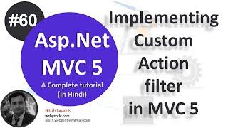 (#60) Custom Action filter in mvc 5 | mvc tutorial for beginners in .net c# | MVC By Nitish