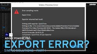 Fix export error! 3 quick solutions in Adobe Premiere Pro