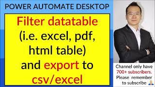 Automate filter datatable (excel, pdf, html table) and export to csv or Excel Power Automate Desktop