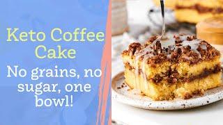 The BEST Keto Coffee Cake Recipe