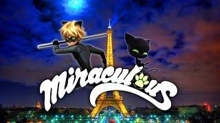 Miraculous Cat Noir Opening HD!