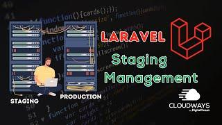 Streamlining Your Laravel Staging Process: A Step-by-Step Guide