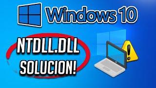 Solucion Error NTDLL.DLL en Windows 10