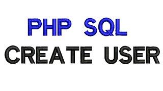 PHP SQL Create new user Dx Coding