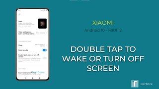 Double tap to wake or turn off screen - Xiaomi [Android 10 - MIUI 12]