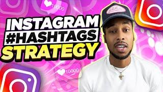 Instagram Hashtag Strategy - How To Use Instagram Hashtags 2021