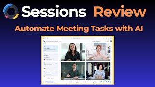 Sessions Review: Transform Your Meeting Experience with AI Copilot