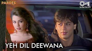 Yeh Dil Deewana | Shahrukh Khan | Sonu Nigam | Shankar Mahadevan | Pardes