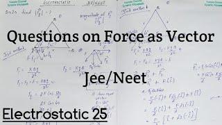 Question on Force as Vector | Electrostatic 25 | JEE | NEET