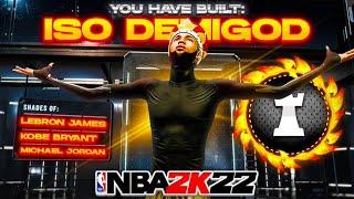 MY NEW ISO DEMIGOD BUILD IS THE BEST GUARD BUILD IN NBA 2K22!!! IT CAN DO EVERYTHING!!!