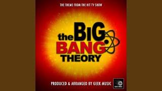 The Big Bang Theory - Main Theme