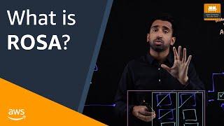 What is ROSA (Red Hat OpenShift Service on AWS)?