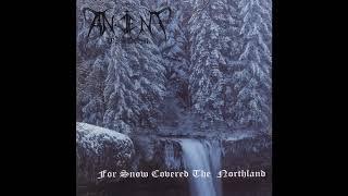 Ancient Wisdom - For Snow Covered the Northland (Full Album)
