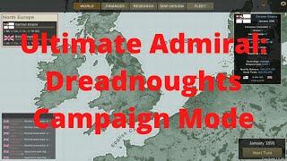 Ultimate Admiral: Dreadnoughts - Campaign Mode