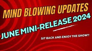 June Mini-Release