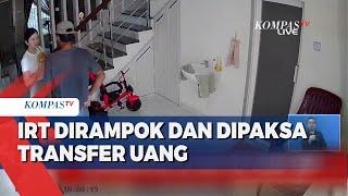 Terekam CCTV! Aksi Perampok Paksa Ibu Rumah Tangga Transfer Uang Rp5 Juta