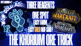 3 Reagents, One Spot For Easy Gold Enough Said! (Khorium Ore Mining Trick) World Of Warcraft.