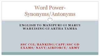 LEARN ENGLISH/HINDI/MANIPURI/CTET/SSCs/BANKING/NAVY/IAF/ARMY EXAMS/ SYNONYMS/ANTONYMS/Mantra-1