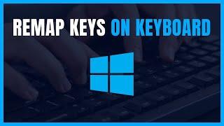 How to Remap Keyboard Keys in Windows 10/11