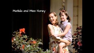 Matilda and Miss Honey