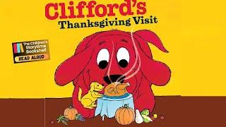 Kids Book Read Aloud: Clifford's Thanksgiving Visit / Thanksgiving Read Aloud / Children’s Books
