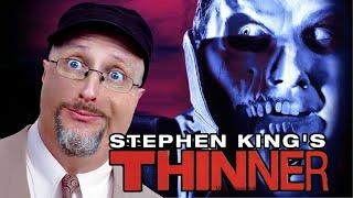 Stephen King's Thinner - Nostalgia Critic