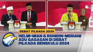 Debat Terbuka Pilkada Bengkulu 2024, Adu Gagasan Helmi-Mian VS Rohidin-Meriani [Debat Pilkada 2024]