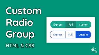 Create Styled Radio Groups - CSS Tutorial