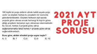 2021 AYT PROJE SORUSU