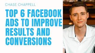 Top 6 Facebook Ad Recommendations To Improve Results and Conversion Rates